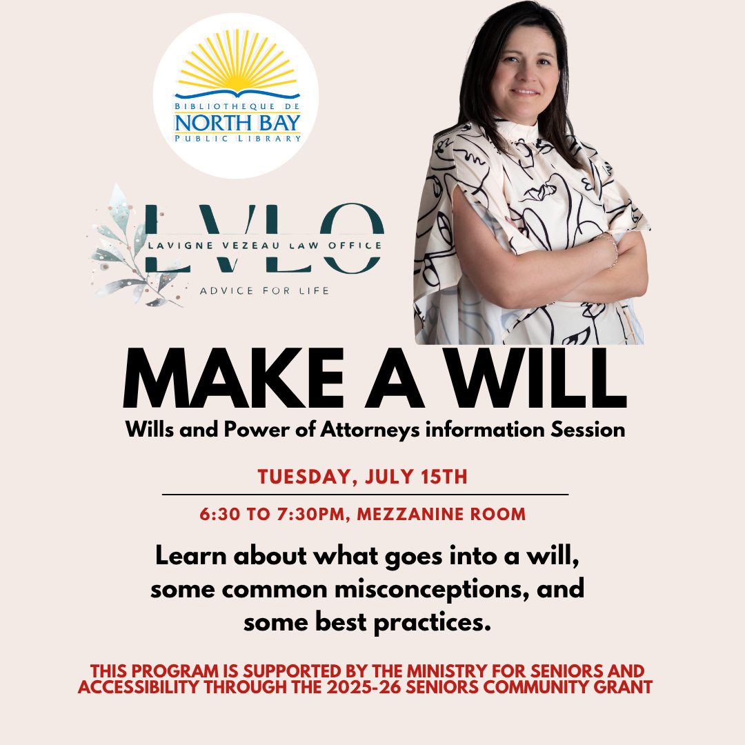 wills and power of attorneys info session July 15 6:30-7:30PM in the Mezzanine Room